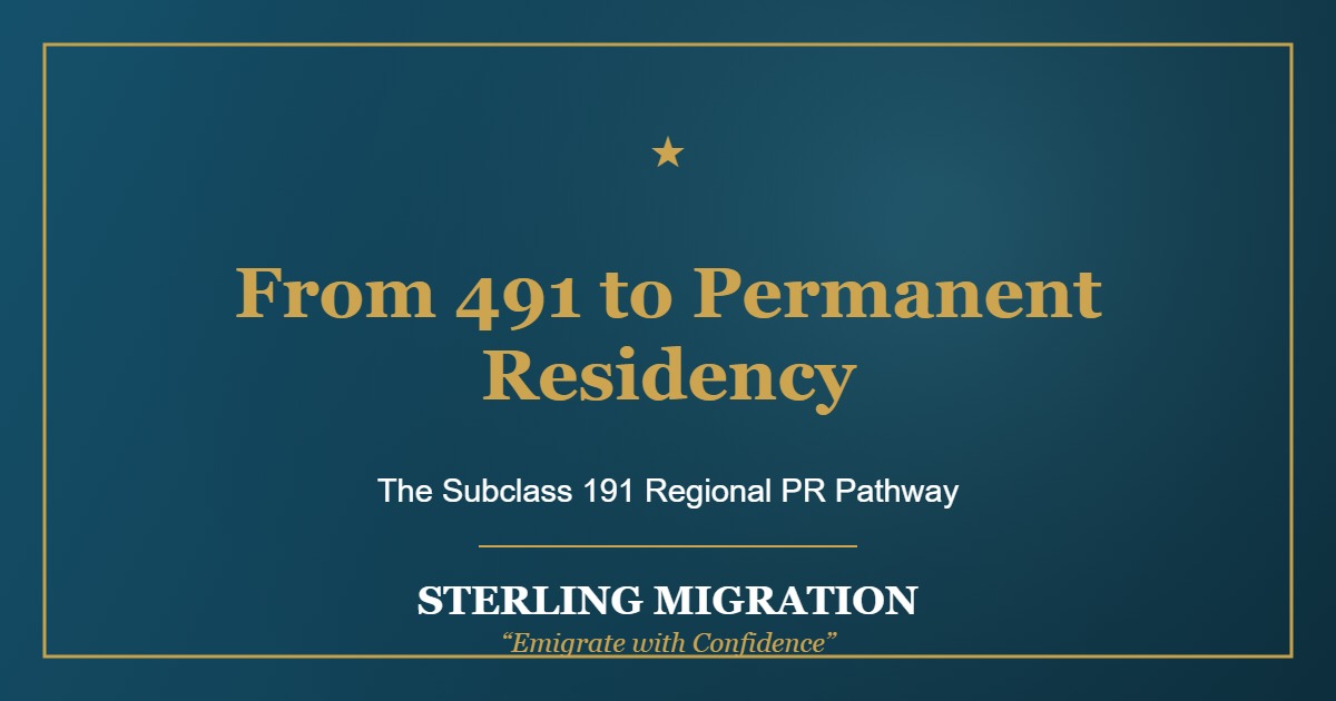 From 491 to permanent residency 191 - Sterling Migration
